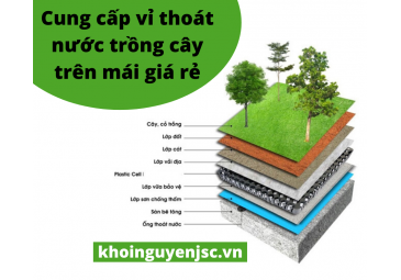 Cung cấp vỉ thoát nước trồng cây trên mái giá rẻ